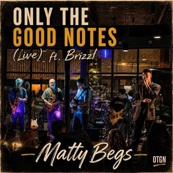 Cover art for Only the Good Notes (Live)